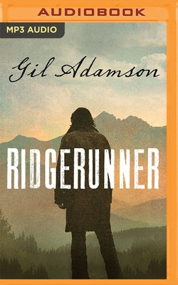 Ridgerunner by Adamson, Gil