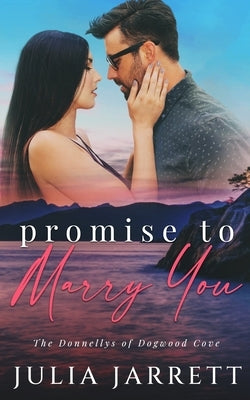 Promise To Marry You by Jarrett, Julia