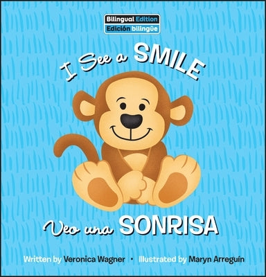 I See a Smile / Veo Uno Sonrisa by Wagner, Veronica