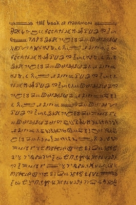 The Book of Mormon: Gold Plates Edition by Smith, Joseph