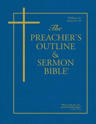 The Preacher's Outline & Sermon Bible: Psalms (107-150): King James Version by Worldwide, Leadership Ministries