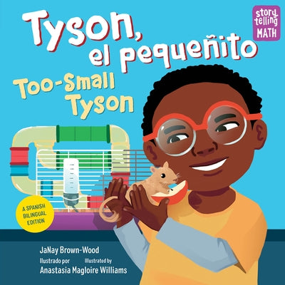 Tyson, El Pequeñito / Too-Small Tyson by Brown-Wood, Janay