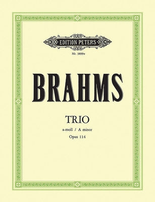 Clarinet Trio in a Minor Op. 114 for Piano, Clarinet (Viola/Violin) and Cello: Part(s) by Brahms, Johannes