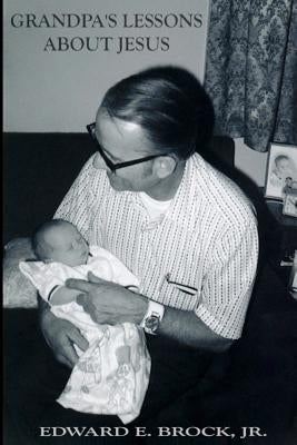 Grandpa's Lessons About Jesus by Duell, Michael C.