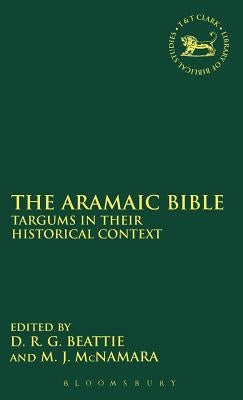 The Aramaic Bible by Beattie, Derek R. G.