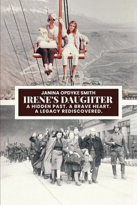 Irene's Daughter by Opdyke Smith, Janina