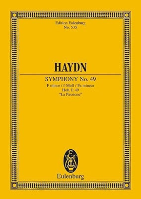 Symphony No. 49 in F Minor La Passione: Study Score by Haydn, Joseph