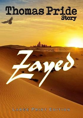 Zayed by Pride, Thomas
