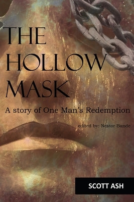 The Hollow Mask by Ash, Scott
