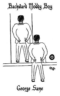 Backward Moddy Boy by Same, George