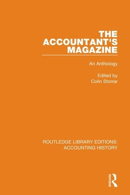 The Accountant's Magazine: An Anthology by Storrar, Colin