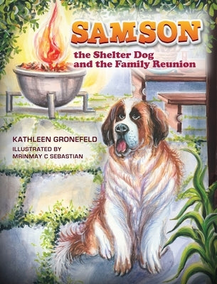 Samson III: The Shelter Dog and the Family Reunion by Gronefeld, Kathleen