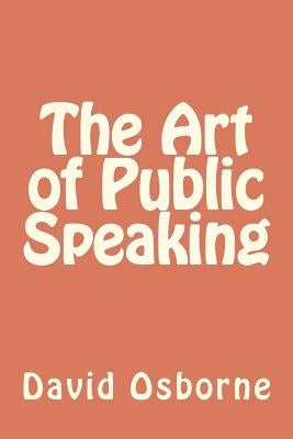 The Art of Public Speaking by Langdon, David