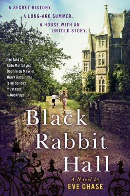 Black Rabbit Hall by Chase, Eve