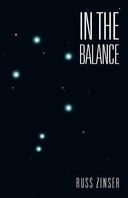 In the Balance by Zinser, Russ