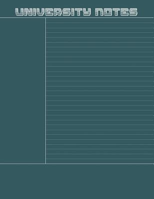 University Notes: 100 pages of Cornell note paper, 8.5x11 in., matte cover by Notes, University Cornell