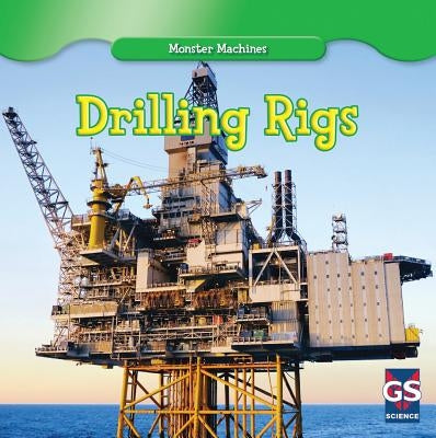 Drilling Rigs by Allen, Kenny
