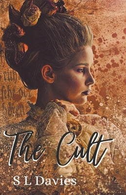 The Cult by Davies, S. L.