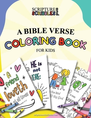 Scripture and Scribbles, A Bible Verse Coloring Book for Kids by Malin, Linda