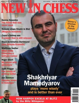 New in Chess Magazine 2018/6: Read by Club Players in 116 Countries by Geuzendam, Dirk Jan Ten