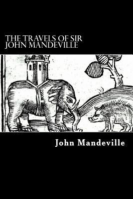 The Travels of Sir John Mandeville by Struik, Alex