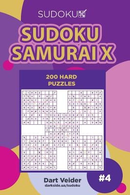 Sudoku Samurai X - 200 Hard Puzzles (Volume 4) by Veider, Dart