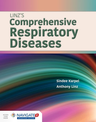 Linz's Comprehensive Respiratory Diseases by Karpel, Sindee