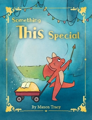 Something This Special by Tracy, Manon