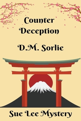 Counter Deception by Sorlie, D. M.