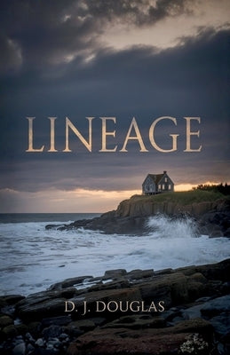 Lineage by Douglas, D. J.