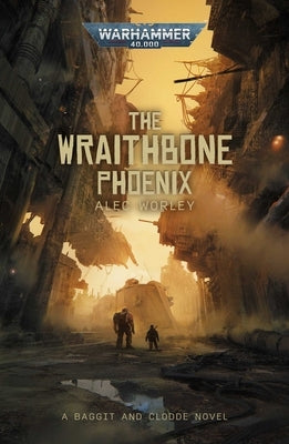 The Wraithbone Phoenix by Worley, Alec