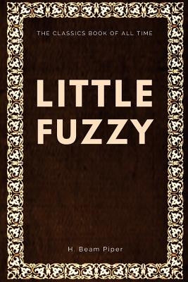 Little Fuzzy by Piper, H. Beam