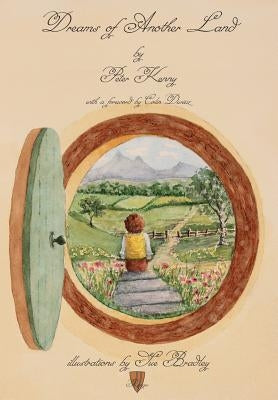Dreams of Another Land by Kenny, Peter