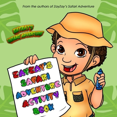 Zayzay's Safari Adventure Activity Book by Michaels, Isaiah