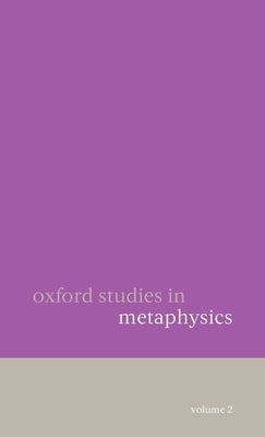 Oxford Studies in Metaphysics by Zimmerman, Dean