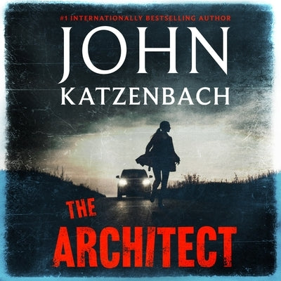 The Architect by Katzenbach, John