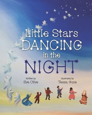 Little Stars Dancing in the Night by Guze, Tessa