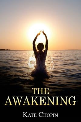 The Awakening by Chopin, Kate