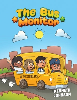 The Bus Monitor by Johnson, Kenneth