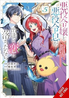 If the Villainess and Villain Met and Fell in Love, Vol. 5 (Manga) by Harunadon
