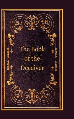 The Book of the Deceiver by Barr, Elizabeth