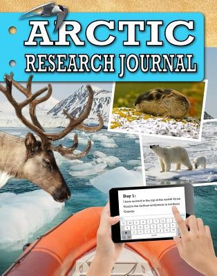 Arctic Research Journal by Rodger, Ellen