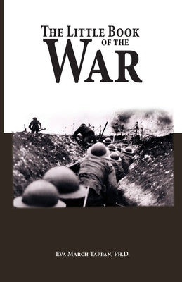 The Little Book of the War by Tappan, Eva March