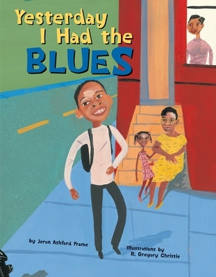 Yesterday I Had the Blues by Ashford Frame, Jeron