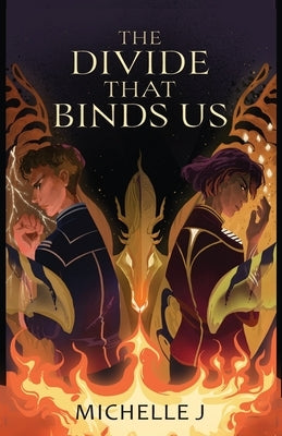 The Divide that Binds Us by J, Michelle