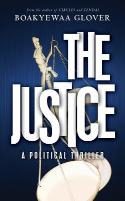 The Justice by Glover, Boakyewaa