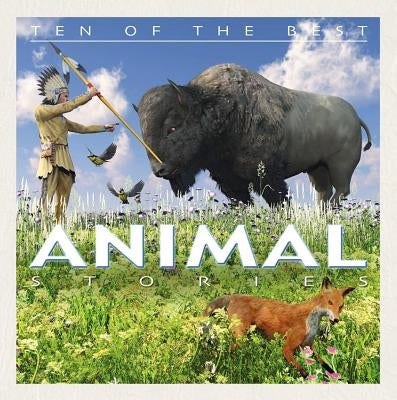 Ten of the Best Animal Myths by West, David