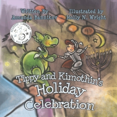 Tippy and Kimothin's Holiday Celebration by Wright, Holly N.