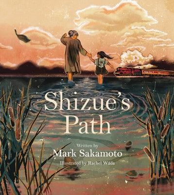 Shizue's Path by Sakamoto, Mark