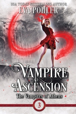 Vampire Ascension by Pohler, Eva